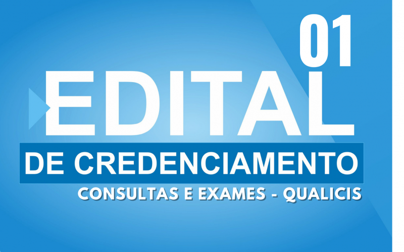 Edital de Credenciamento 001/2023 Consultas e Exames - QUALICIS