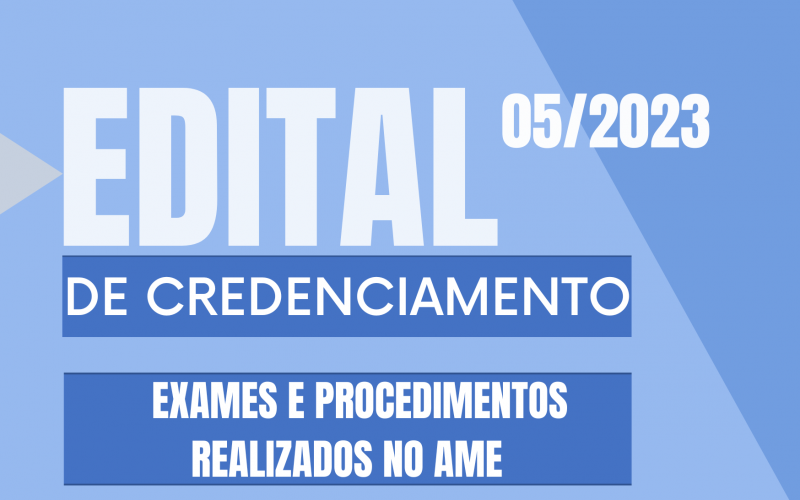 Credenciamento para Exames e Procedimentos - Realizados no AME