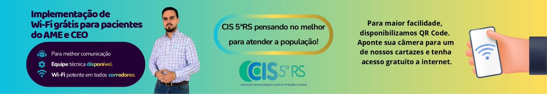 Implementação de Wi-Fi gratuito para os pacientes no AME e CEO